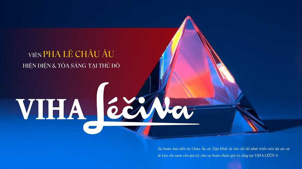 Viha Leciva – Viên Pha Lê Châu Âu